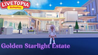 LiveTopia New Mansion Golden Starlight Estate ⭐️⭐️⭐️⭐️ [upl. by Ronnoc]