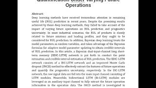 Bayesian Dual Input Channel LSTM Based Prognostics Toward Uncertainty Quantification Under Varying [upl. by Milly]