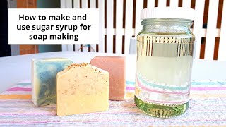 Adding sugar to cold process soap recipes  How to make sugar syrup and use it for soap making [upl. by Norval]