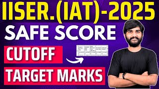 IISERIAT 2025 Target Marks for IISERsIISC🔥  Minimum Marks for IISER in IAT 2025 iiser2025 [upl. by Namyaw]