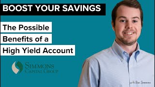 Boost Your Savings The Potential Benefits of a High Yield Account [upl. by Sammer598]