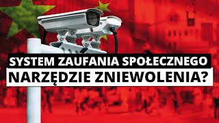 Social Credit System  narzędzie zniewolenia 1 miliarda 400 milionów Chińczyków [upl. by Eenahs]