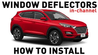 How to install Shatterproof InChannel Window Deflectors for Hyundai Tucson 20162020 [upl. by Yesnnyl423]