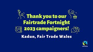 Fairtrade Fortnight Campaigners Fair Trade Wales [upl. by Nelyaw701]