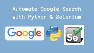 How To Automate Google Search Using Python amp Selenium [upl. by Norym]