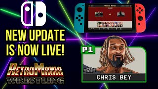 New RetroMania Wrestling update NOW AVAILABLE on Nintendo Switch [upl. by Airlie283]