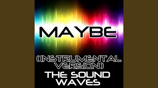 Maybe Instrumental Version [upl. by Mw929]