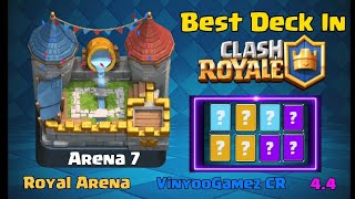 Best Deck In Arena 7 Royal Arena In Clash Royale [upl. by Oletha]