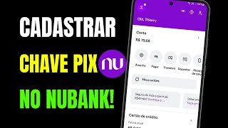 COMO CADASTRAR CHAVE PIX NO NUBANK [upl. by Thais]