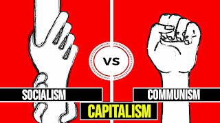 Socialism Vs Communism Vs Capitalism [upl. by Collier]