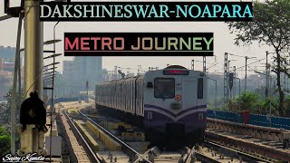 Dakshineswar Metro DakshineswarNoapara Journey Coverage  Kolkata Metro [upl. by Shiller]