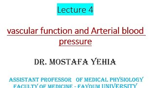 lecture 4 CVS for dental students 2024 vascular function and arterial blood pressure [upl. by Edahc]