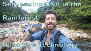 Sequencing DNA in the Rainforest with Nanopore Technology [upl. by Shore]