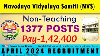 NAVODAYA VIDYALAYA VACANCY  NVS RECRUITMENT 2024  NON TEACHING VACANCY  APRIL RECRUITMENT [upl. by Ynnub]