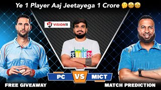 PC vs MICT Dream11 Prediction  PC vs MICT Dream11  PC vs MICT Dream11 Team [upl. by Akyssej]