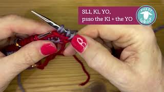 How to knit the SL1 K1 YO psso [upl. by Nanaj237]