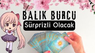 Balık Burcu Haftalık  Sürpriz Olacak [upl. by Portie]