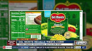 Fiesta corn recalled by Del Monte [upl. by Lledyl]