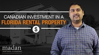 Tax Implications of Canadian Investment in a Florida Rental Property [upl. by Teodora]