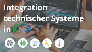 Integration technischer Systeme in KNX [upl. by Merete]