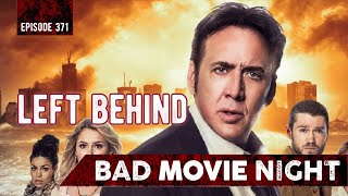 Left Behind 2014  Bad Movie Night Video Podcast [upl. by Micki225]