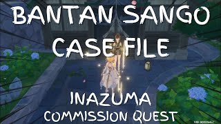 BANTAN SANGO CASE FILE  INAZUMA COMMISSION QUEST  Genshin Impact [upl. by Elinnet]