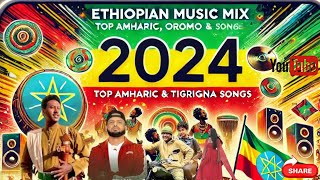 Ethiopian Music Mix 2024 [upl. by Ellebasi123]