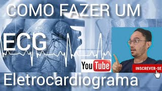 Como fazer um eletrocardiograma ECG passo a passo [upl. by Ranee]