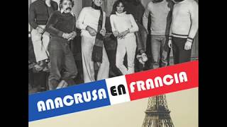 Anacrusa  En Francia Full Album [upl. by Seniag]