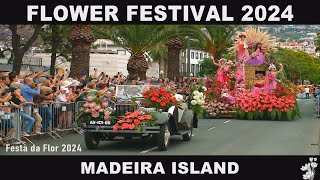 🟢Festa da Flor Funchal Madeira 2024 cortejo Flower Festival Parade Blumenfestzu🟢 [upl. by Ahtela]