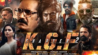 KGF Chapter 2 Full Movie HD  Yash Srinidhi Sanjay Dutt Raveena  KGF 2 Movie’s Facts amp Review [upl. by Bogie625]