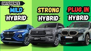 Mild Hybrid vs Strong Hybrid vs Plug In Hybrid  Apex Drive [upl. by Acireit880]