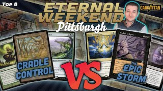 MTG Legacy  Cradle Control vs The Epic Storm Bryant Cook  Eternal Weekend Pittsburgh  Top 8 [upl. by Timms]