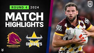 NRL 2024  Broncos v Cowboys  Match Highlights [upl. by Rem]