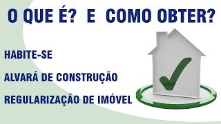 Como obter o Habitese Alvará de Construção e Regularizar seu imóvel [upl. by Eatnohs]