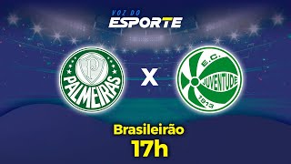 PALMEIRAS X JUVENTUDE  AO VIVO  CAMPEONATO BRASILEIRO  23062024 [upl. by Yelsnik29]