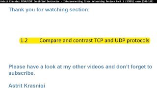 CCNA ICND1 100105 Exam Section 12 Compare and contrast TCP and UDP protocols [upl. by Spiegel]