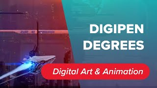 Digital Art amp Animation  DigiPen Institute of Technology [upl. by Ewnihc241]