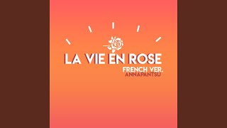 La Vie en Rose French Ver [upl. by Nidia478]