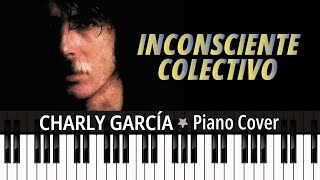 Inconsciente Colectivo 1982 Charly García TUTORIAL piano cover  partitura [upl. by Riebling]