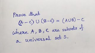 Prove that ACUBC  AUBC where A B C are subsets of a universal set S Problem on Sets 1 [upl. by Onitrof729]