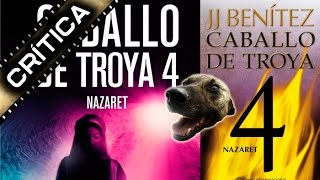 CRÍTICA  RESEÑA de CABALLO DE TROYA IV de JJ Benítez [upl. by Llewon]