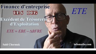 DCG UE 6 FINANCE DENTREPRISE EXCÉDENT DE TRÉSORERIE DEXPLOITATION [upl. by Beret]