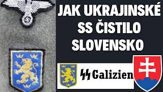 Jak Ukrajinské SS Galizien čistilo Slovensko během SNP  Zabíjeli Slováky [upl. by Ahtiekal984]