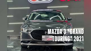 MAZDA 3 quotGRAND TOURINGquot 2021 [upl. by Chavey450]