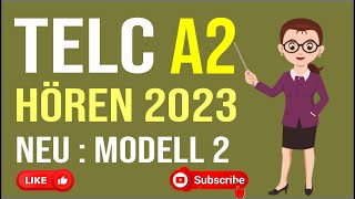 TELC A2 Hören 2023   Telc amp DTZ amp ÖSD  Prüfung Hörverstehen Neu Modell 2 [upl. by Aala]