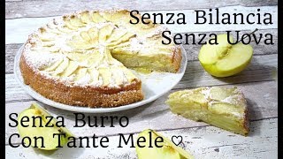 Torta alle Mele Senza Bilancia allAcqua Con Tante Mele  Francesca Sugar Art [upl. by Adnirual]