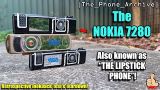 An InDepth look at one of the most UNIQUE NOKIA Phonesthe Nokia 7280 aka THE LIPSTICK PHONE [upl. by Eiuqnom]