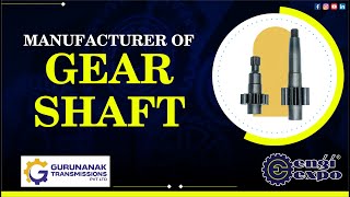 Leading GEAR SHAFT Manufacturing Company Shares Top Secrets  GURUNANAK TRANSMISSIONS PVT LTD [upl. by Ithaman]