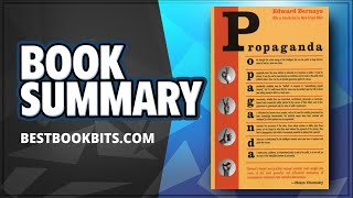 Propaganda  Edward Bernays  Book Summary [upl. by Mungam116]